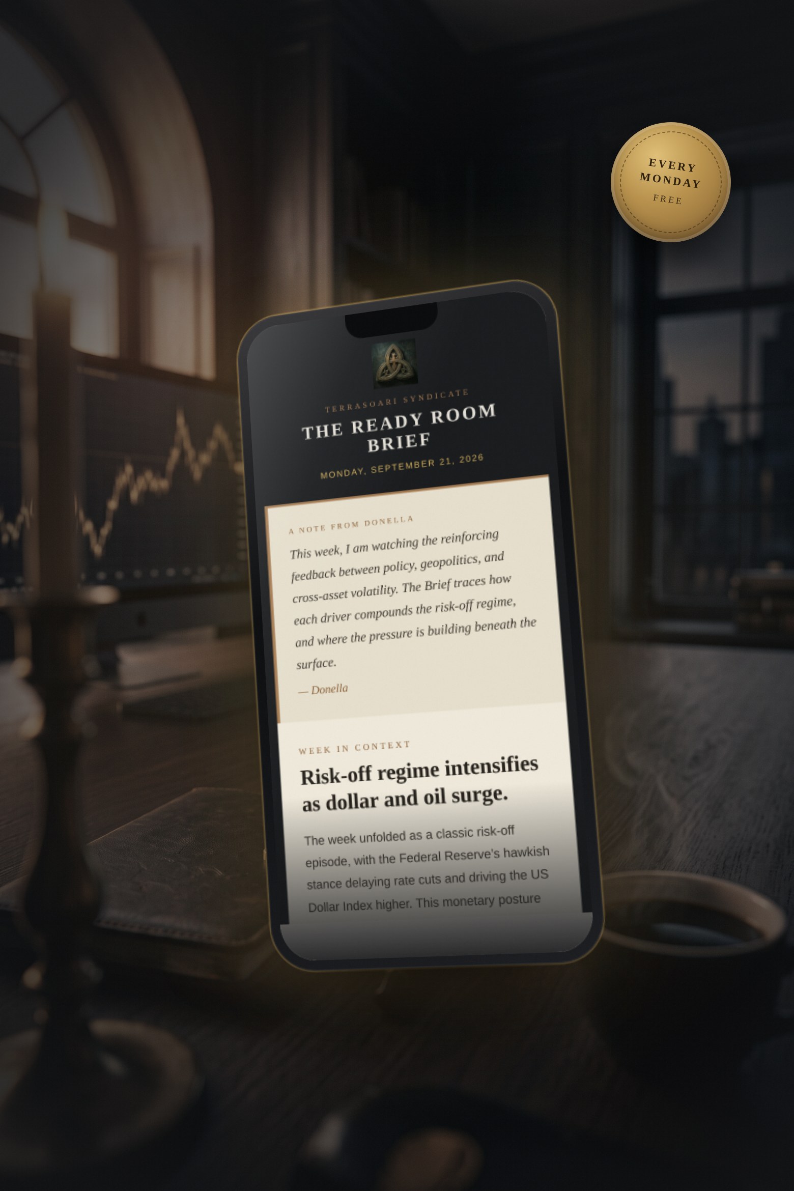 The Ready Room Brief shown on a phone in a dawn-lit trading study, with a gold Every Monday, Free seal